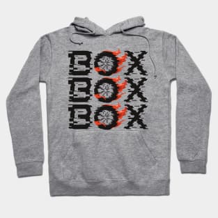 box box box Hoodie